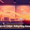 The Secret Edge: Adopting New Tools