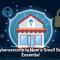 Why Cybersecurity Is Now a Small Business Essential